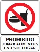 SEÑALETICA 39 PROHIBIDO TOMAR ALIMENTOS EN ESTE LUGAR 