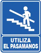 SEÑALETICA 10 UTILIZA EL PASAMANOS