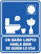 [SEÑ27A-36] SEÑALETICA 27A UN BAÑO LIMPIO HABLA BIEN 28x36