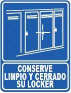 [SEÑ29-36] SEÑALETICA 29 CONSERVE LIMPIO Y CERRADO SU LOCKER 28x36